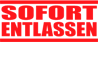Sofort entlassen